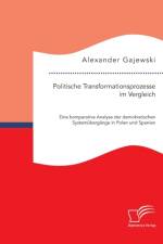 Politische Transformationsprozesse im Vergleich af Alexander Gajewski