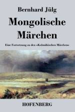 Mongolische Marchen af Bernhard Julg