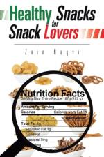 Healthy Snacks for Snack Lovers af Zain Naqvi