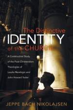 Distinctive Identity of the Church af Jeppe Bach Nikolajsen