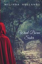 Wind-Borne Sister af Melinda Holland