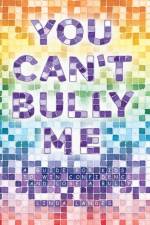 You Can't Bully Me af Linda Landes