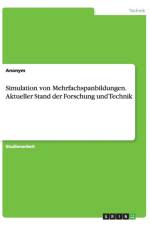 Simulation von Mehrfachspanbildungen. Aktueller Stand der Forschung und Technik af Anonym
