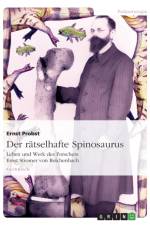 ratselhafte Spinosaurus af Ernst Probst