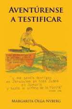 Aventurense a testificar af Margarita Olga Nyberg