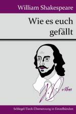 Wie es euch gefallt af William Shakespeare
