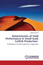 Determinants of Yield Performance In Small Scale Catfish Production af Oluwole Adeleke