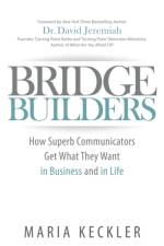 Bridge Builders af Maria Keckler