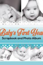 Baby's First Year Scrapbook and Photo Album af Speedy Publishing LLC