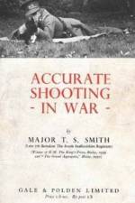 Accurate Shooting in War af T S Smith
