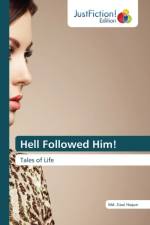 Hell Followed Him! af MD Ziaul Haque