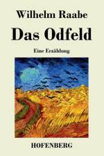 Das Odfeld af Wilhelm Raabe