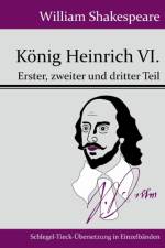 Koenig Heinrich VI. af William Shakespeare