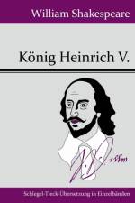 Koenig Heinrich V. af William Shakespeare
