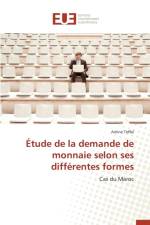 Etude de la Demande de Monnaie Selon Ses Differentes Formes af Teffal-A