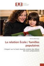 La Relation Ecole / Familles Populaires af Martineau-F