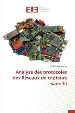 Analyse Des Protocoles Des Reseaux de Capteurs Sans-Fil af Ramassamy-C