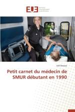 Petit Carnet Du Medecin de Smur Debutant En 1990 af Devaux-J