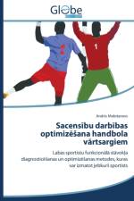 Sacensību darbības optimizēsana handbola vārtsargiem af Molotanovs Andris