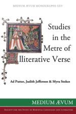 Studies in the Metre of Alliterative Verse