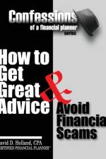 Confessions of a Financial Planner af Assistant Professor of History David (University of Nevada Las Vegas) Holland
