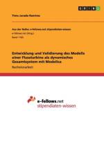 Entwicklung und Validierung des Modells einer Flussturbine als dynamisches Gesamtsystem mit Modelica af Timo Jurado Ramirez