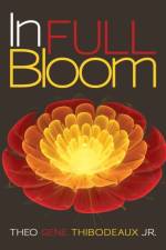 In Full Bloom af Theo Gene