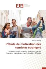 L'Etude de Motivation Des Touristes Etrangers af Bouradi-B