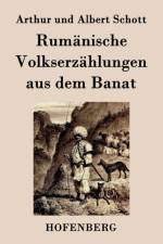 Rumanische Volkserzahlungen aus dem Banat af Arthur Und Albert Schott