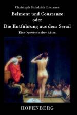 Belmont und Constanze oder Die Entfuhrung aus dem Serail