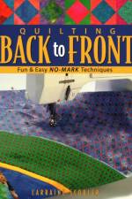 Quilting Back to Front af Larraine Scouler