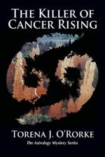 Killer of Cancer Rising af Torena J O'Rorke