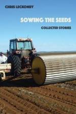 Sowing the Seeds af Chris Leckonby