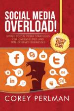 Social Media Overload af Corey Perlman