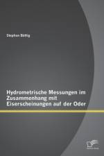 Hydrometrische Messungen im Zusammenhang mit Eiserscheinungen auf der Oder af Stephan Buttig