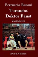 Turandot / Doktor Faust