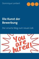 Die Kunst der Bewerbung af Dominique Lambert