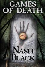 Games of Death af Nash Black