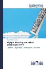 Wplyw kokainy na uklad odpornościowy af Maciej M Jankowski