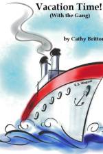 Vacation Time (with the Gang) af Cathy Britton