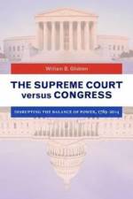 The Supreme Court versus Congress af William B. Glidden