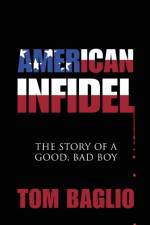 American Infidel af Tom Baglio