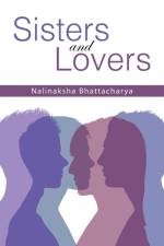 Sisters and Lovers af Nalinaksha Bhattacharya