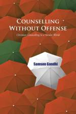 Counselling Without Offense af Samson Gandhi