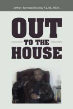 Out to the House af As Bs Bowens