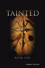 Tainted af Meaghan Nicholson