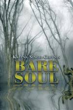 Bare Soul af Kalpna Singh-Chitnis