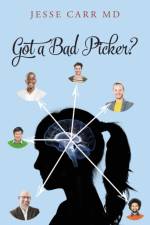 Got a Bad Picker? af Jesse Carr
