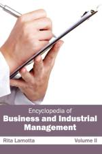 Encyclopedia of Business and Industrial Management: Volume II