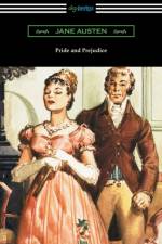 Pride and Prejudice (Illustrated by Charles Edmund Brock with an Introduction by William Dean Howells) af Jane Austen